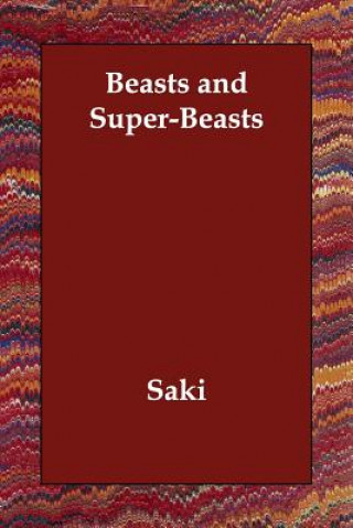 Beasts and Super-Beasts