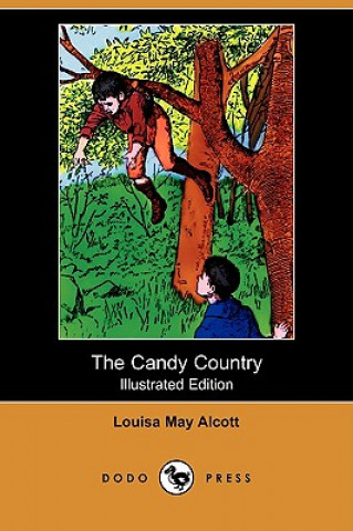 Candy Country (Illustrated Edition) (Dodo Press)