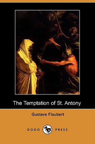 Temptation of St. Antony (Dodo Press)