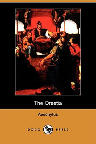 Orestia (Dodo Press)