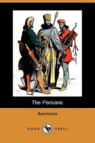 Persians (Dodo Press)