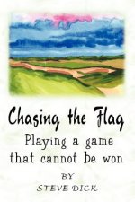 Chasing the Flag