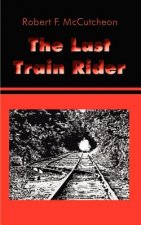 Last Train Rider