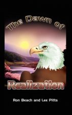 Dawn of Realization