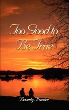 Too Good to be True