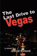 Last Drive to Vegas