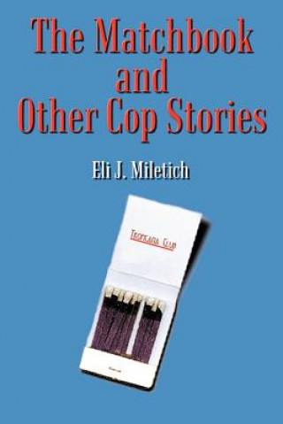 Matchbook and Other Cop Stories
