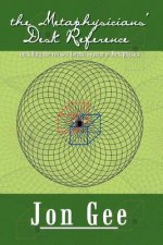 Metaphysicians' Desk Reference