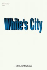 White's City: Marshall White