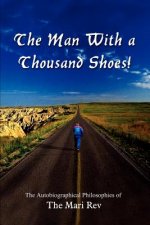 Man with a Thousand Shoes!
