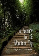 Journey to the Mountain Top