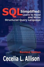 Sql Simplified: Learn to Read and Write Structured Query Language
