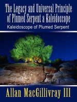 Legacy and Universal Principle of Plumed Serpent a Kaleidoscope: Kaleidoscope of Plumed Serpent