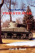 Paul Radford's Private War