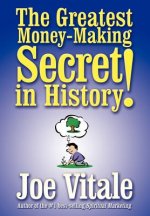 Greatest Money-making Secret in History!