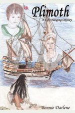 Plimoth: A Life Changing Odyssey