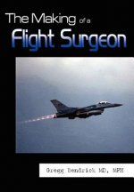 Making of a Flight Surgeon