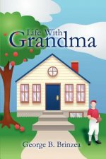 Life with Grandma