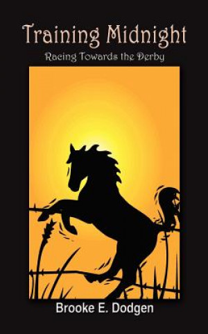 Training Midnight: Racing towards the Derby