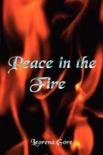 Peace in the Fire