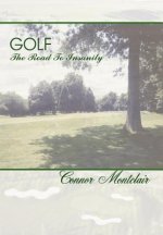 Golf - The Road To Insanity