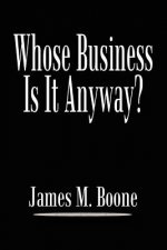 Whose Business is it Anyway?