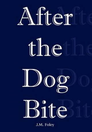 After the Dog Bite