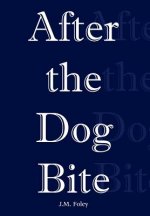 After the Dog Bite