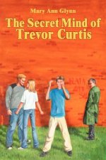 Secret Mind of Trevor Curtis