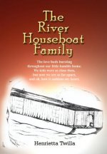 River Houseboat Family