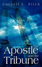 Apostle and the Tribune