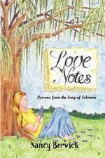 Love Notes: Lessons from the Song of Solomon