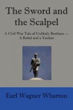 Sword and the Scalpel