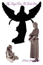 My Angel from the Dark Side