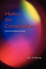 Haiku's for Conservatives: (and Some Moderate Liberals)
