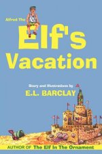 Alfred the Elf's Vacation