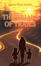Trials of Trails