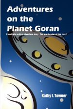 Adventures on the Planet Goran
