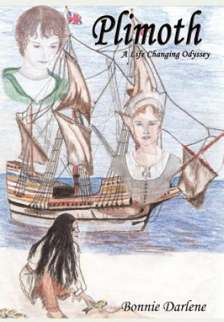 Plimoth: A Life Changing Odyssey