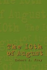 10th of August