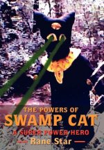 POWERS OF SWAMP CAT