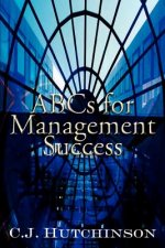 Abcs for Management Success