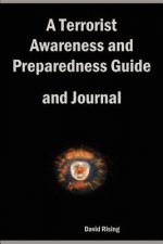 Terrorist Awareness and Preparedness Guide and Journal