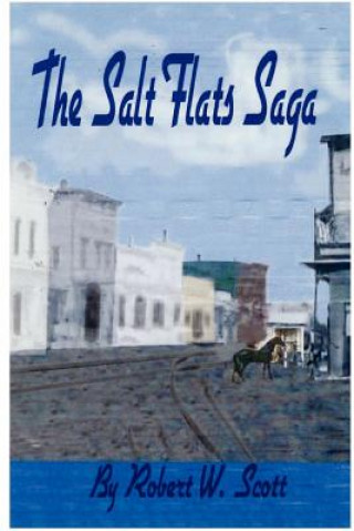 Salt Flats Saga