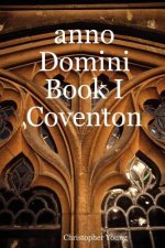 Anno Domini Book I Coventon