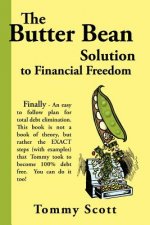 Butter Bean Solution to Financial Freedom