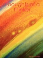 Thoughts of a Thinker.