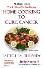 Home Cooking to Cure Cancer
