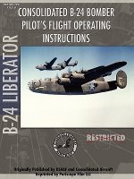 B-24 Liberator Bomber Pilot's Flight Manual