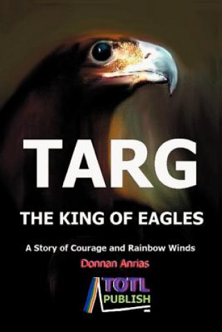 Targ - The King of Eagles